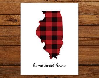 Home Sweet Home Illinois Map Print, Illinois State Map Print, Buffalo Plaid Art Print, Christmas Art Decor, Fall Home Decor