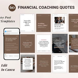 May include: A digital product featuring 60 financial coaching quotes. The design includes templates with text on a brown background, a smartphone mockup, and the Canva logo. The text includes phrases like "Budget Rule" and "Avoiding money talks?"