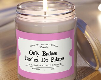 Only badass bitches do pilates, Fitness candle Pilates Instructor gift Pilates teacher candle Pilates lover gift Pilates studio decor