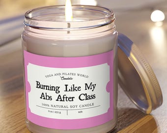 Burning like my abs after class, Fitness candle Pilates Instructor gift Pilates teacher candle Pilates lover gift Pilates studio decor