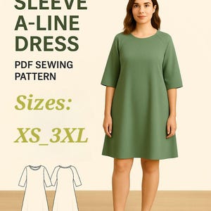 May include: A green raglan sleeve A-line dress. The image includes the text "RAGLAN SLEEVE A-LINE DRESS PDF SEWING PATTERN Sizes: XS_3XL". The dress is modeled by a person. The pattern is beginner friendly and includes A4, A0, and US letter sizes.