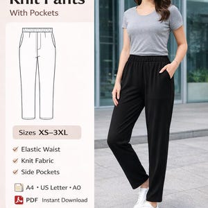 May include: A woman wearing black elastic waist knit pants with side pockets. The image includes a sewing pattern with the text "Elastic Waist Knit Pants" and "Sizes XS-3XL". The pattern is a PDF download.