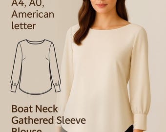 May include: A cream-colored boat neck blouse with gathered sleeves. The image includes a line drawing of the blouse and text that reads "Download A4, A0, American letter" and "Boat Neck Gathered Sleeve Blouse Woven fabric."