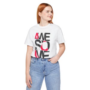 Awesome Typography T-Shirt | Minimal White Tee | Bold Statement Shirt | Aesthetic Unisex Streetwear | Motivational Quote Tee