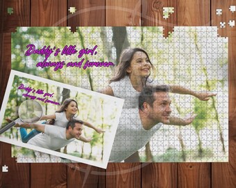May include: A custom photo puzzle featuring a father and daughter in a forest setting. The puzzle includes the text "Daddy's little girl, always and forever" in purple script. The image is on a wooden background.