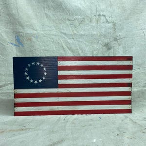 Handmade Rustic Wooden Betsy Ross American Flag | Made to Order or Ready to Ship | Distressed Patriotic Wall Art | 1776 Flag | Veteran Gift