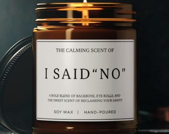 Grappig sojakaars cadeau voor haar I Said No Candle Zelfzorgkaars Stressverlichting cadeau voor vrouwen Collega cadeau Relax Candle Kousvuller