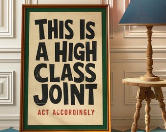 High Class Joint Poster Set, Vintage Typography Bar Wall Art Print
