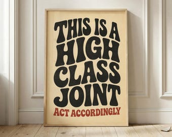High Class Joint Poster Set, Vintage Typography Bar Wall Art Print