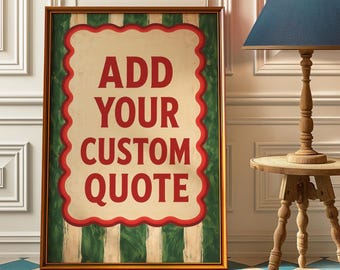 Personalized Quote Poster, Vintage Green Stripe Custom Text Wall Art Print