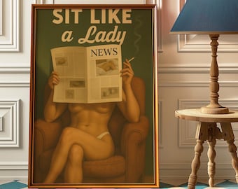 Sit Like a Lady Feminist Wall Art - Vintage Cigarette Western Poster