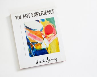 Vicci Sperry - The Art Experience Book 1969 Hardcover First Edition