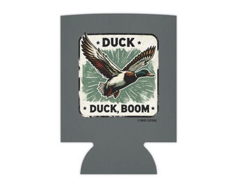 Duck Duck Boom Can Cooler