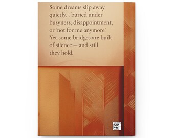 May include: A journal with a textured, orange and brown cover. The cover features the text "Some dreams slip away quietly..." and a geometric design. A small barcode is visible on the bottom right.