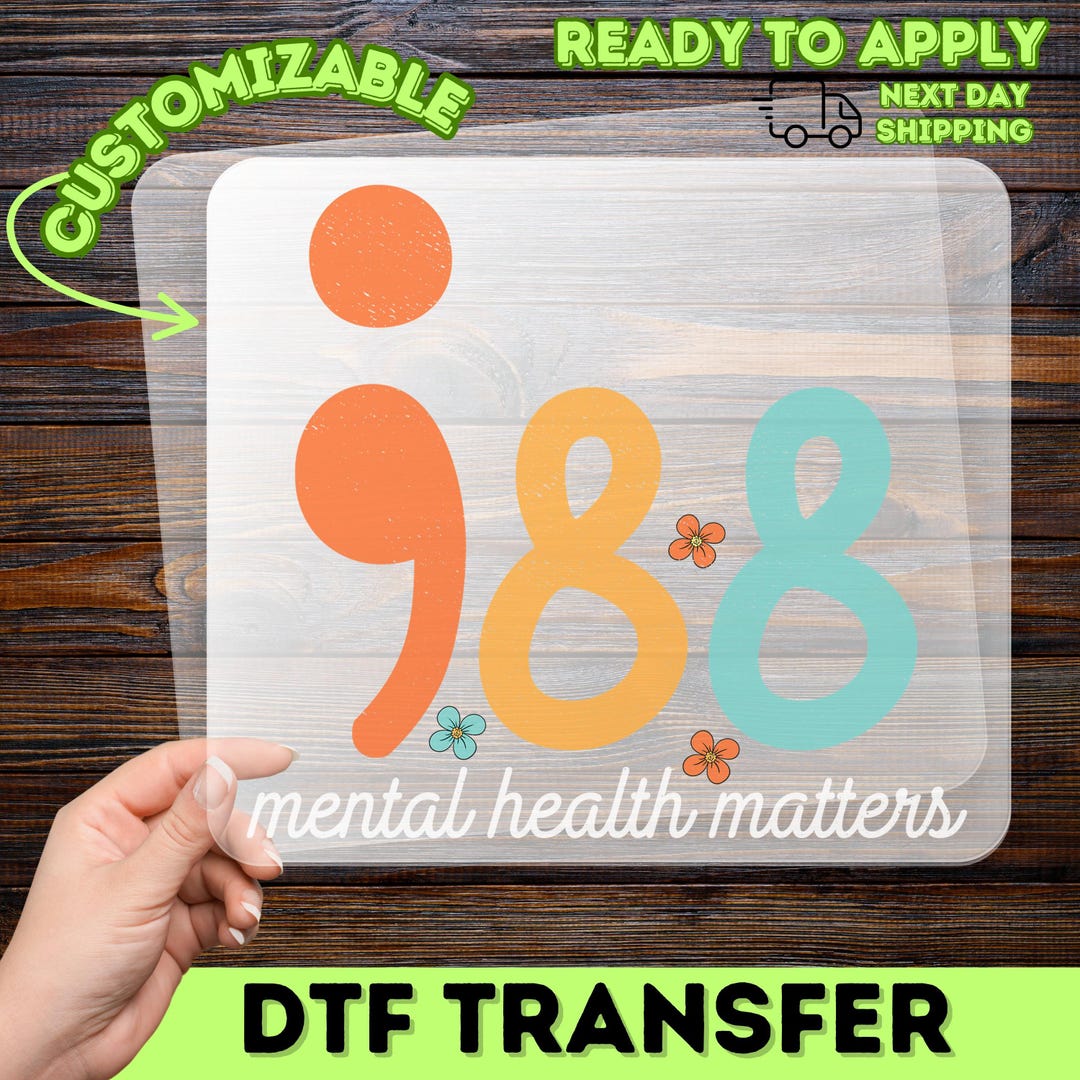 988 Mental Health Matters DTF Transfer, Vibrant Floral 988 Design for ...