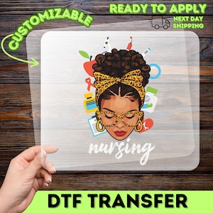 May include: DTF transfer featuring a graphic of a woman with curly hair, glasses, and a leopard print headband. The word "nursing" is written below the image. The transfer includes medical-themed icons and the text "CUSTOMIZABLE" and "READY TO APPLY".