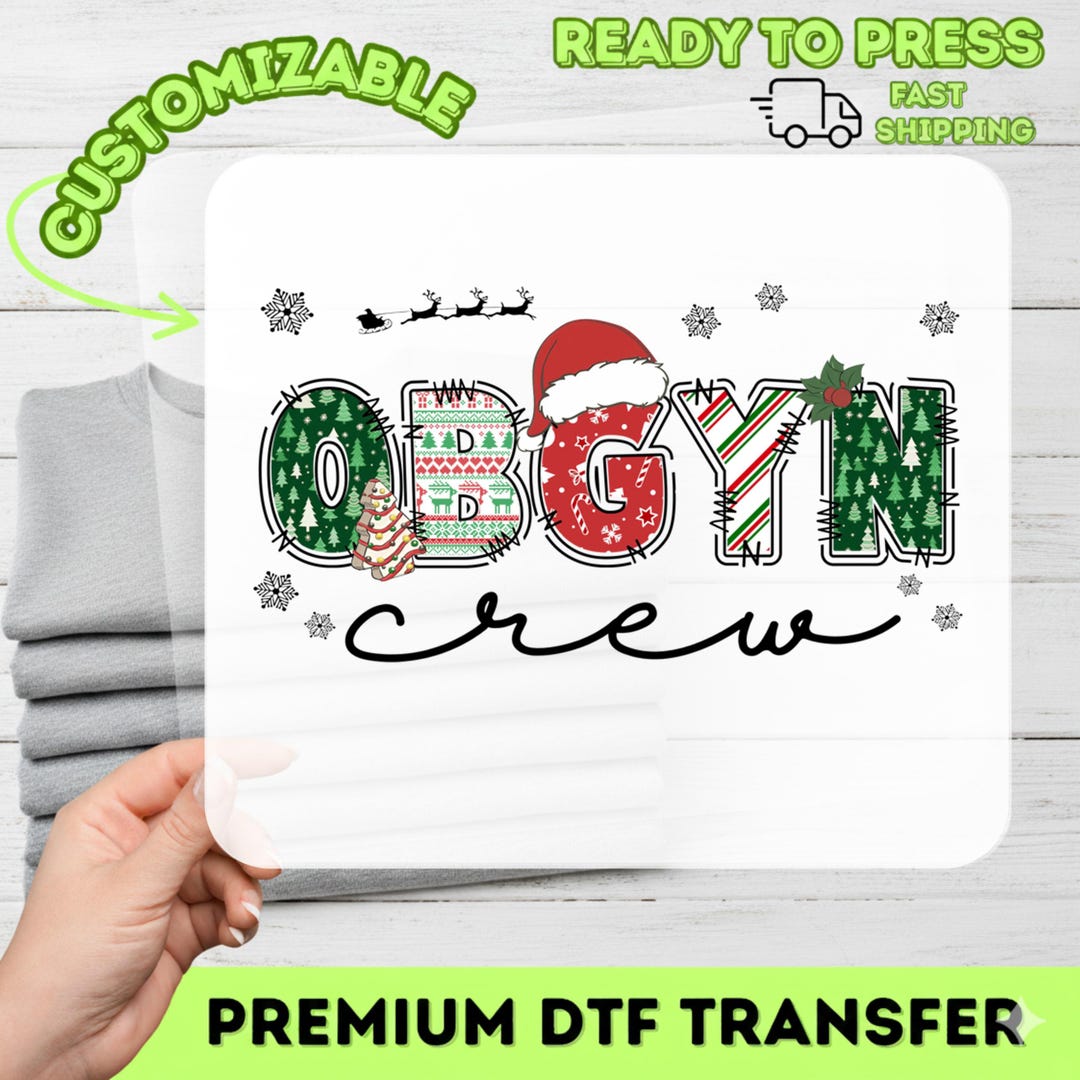 OBGYN Christmas DTF Transfer Ready to Press Fun Decorated Letters T ...