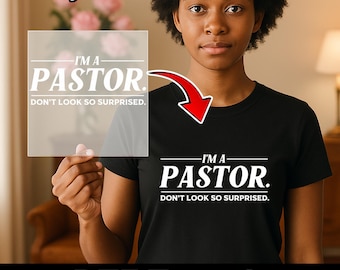 Funny Pastor Iron-On DTF Transfer for Church Groups Faith Communities - Religious Theme T-Shirt or Sweatshirt