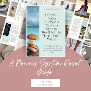 Peut inclure: Un guide numérique intitulé "7 Days to Calm Energy: A Nervous System Reset for the Tired-but-Wired." La couverture présente des pierres empilées, un ciel bleu et le texte "A Nervous System Reset Guide". Les mots "Instant Download" sont également visibles.