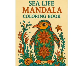 Sea Life Mandala Coloring Book: 45 Ocean Animal Designs (Printable PDF)