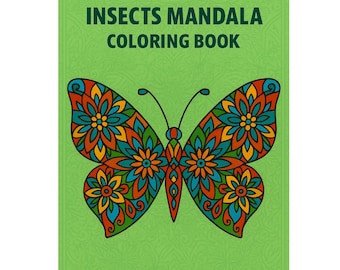 Insekter Mandala Målarbok – 45 Sidor | Stresslindring och Mindfulness Målarbok för Vuxna