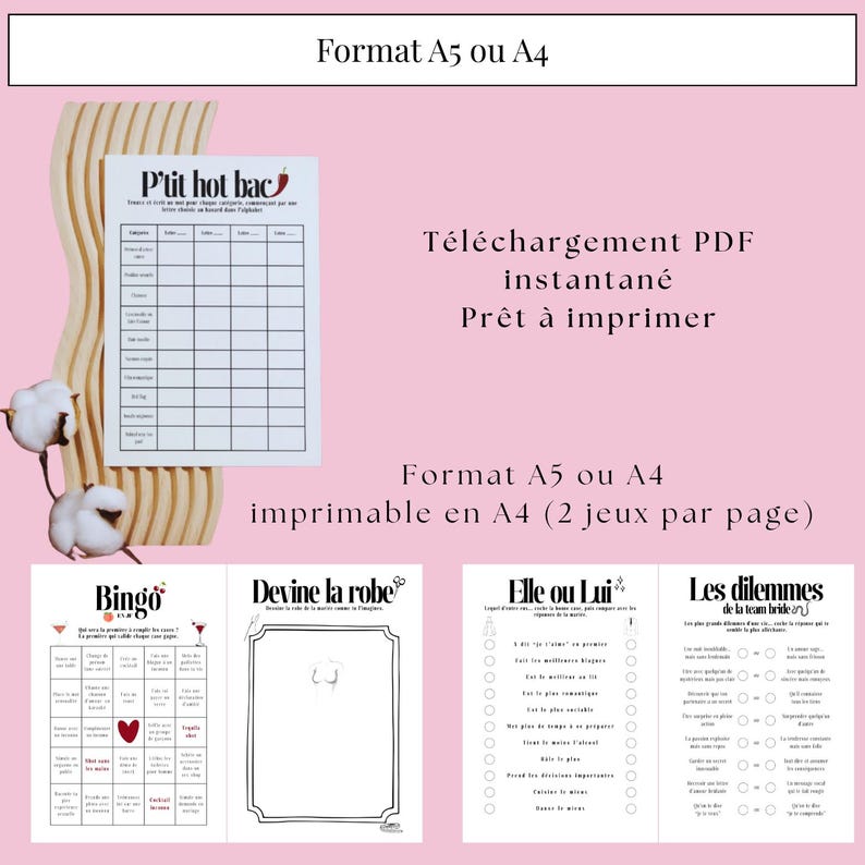 May include: Printable PDF games for A5 or A4 formats, including Bingo, "Guess the Dress," "He or She," and "The Bride Team's Dilemmas." The image also features a "P'tit hot bac" game. The games are ready to print.