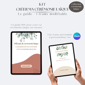 Peut inclure: Kit numérique pour créer une cérémonie laïque, avec deux tablettes affichant des guides et des modèles. Les tablettes présentent du texte en français, dont "Créer ma cérémonie laïque" et "Officiant de cérémonie laïque". Le kit comprend un guide et un modèle personnalisable.