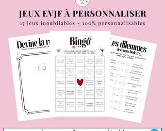 May include: Three printable game sheets for a hen party on a pink background. Games include Bingo and Dilemmas. Text includes "JEUX EVJF À PERSONNALISER" and "17 jeux inoubliables - 100% personnalisables."