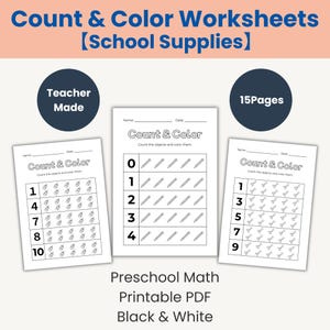 May include: Black and white preschool math worksheets with the text "Count & Color" and "School Supplies". The worksheets feature counting exercises with pencils and other objects. The text "Teacher Made" and "15 Pages" are also visible.