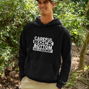 Hoodie, Rock Bottom Has a Basement, Funny Sweatshirt, Sarcastic Jumper, Depressed Clothing, Unisex Pullover, Cozy Hooded Top