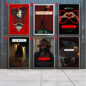 May include: A collection of six movie posters with the title "Obsession." The posters feature various artistic designs, including a heart-shaped image, a high-heeled shoe, and hands forming a heart shape. Each poster has a unique color scheme and imagery.