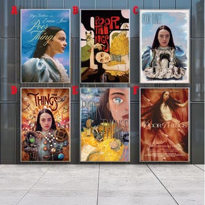 May include: A collection of six movie posters for "Poor Things" featuring Emma Stone. The posters showcase various artistic styles, with portraits of the actress and stylized graphics. The color palettes range from cool blues and greens to warm oranges and reds.