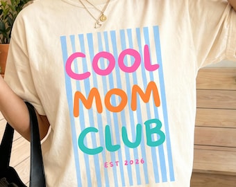 Personalized Cool Mom Club Shirt, Comfort Colors® Mom T Shirt, Funny Mom Gift, Mothers Day Shirt, Trendy Mama Tee, Birthday Gift For Mom