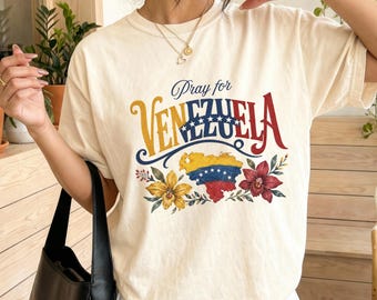 Comfort Colors Pray For Venezuela Shirt,  Venezuela Relief Support Tee, Venezuelan Flag Floral Shirt, Patriotic Graphic Tee, Venezuelan Gift