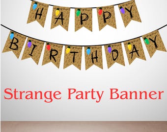 Banner de cumpleaños de un extraño, decoración imprimible para fiestas, banner de eventos raros, cosas raras, decoración de fiesta al revés, descarga instantánea