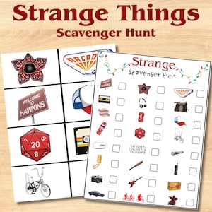 May include: Two white paper sheets with a "Strange Things Scavenger Hunt" theme. One sheet features a grid of images, including a Demogorgon, arcade sign, and a "Welcome to Hawkins" sign. The other sheet is a checklist.