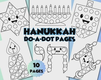 May include: A collection of white Hanukkah-themed do-a-dot pages. The pages feature illustrations of a star, menorah, dreidel, candle, and Torah scroll, each with a smiling face. The text "HANUKKAH DO-A-DOT PAGES" and "10 PAGES" are also visible.