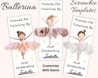 May include: Three scrunchie templates with ballerina illustrations. Each features a ballerina in a pink or white tutu, with the text "Thanks For Twirling By" and "And Celebrating Isabella". The words "Ballerina" and "Scrunchie Templates" are also visible.