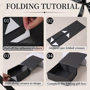 May include: A four-step folding tutorial for a black gift box. Step 01 shows peeling off adhesive stickers. Step 02 shows aligning pre-folded creases. Step 03 shows folding along creases to shape. Step 04 shows the completed folding gift box.