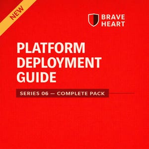Może przedstawiać: Na czerwonym tle biały tekst "PLATFORM DEPLOYMENT GUIDE" i "SERIES 06 - COMPLETE PACK". Żółty baner z napisem "NEW" w lewym górnym rogu i logo tarczy z napisem "BRAVE HEART" w prawym górnym rogu.