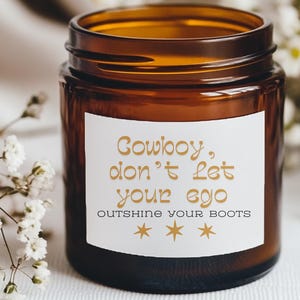 Candela di soia con ego da cowboy divertente / Decorazione da fattoria, regalo da cowgirl, candela profumata western