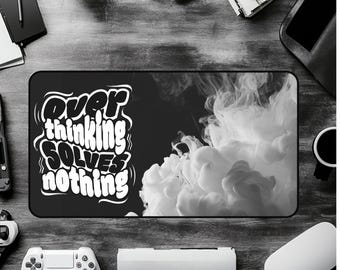 Overthinking Solves Nothing Desk Mat | Minimalist Office, Gaming Keyboard Pad