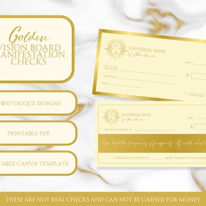May include: Cream-colored vision board manifestation checks with gold accents. The checks feature the text "Universal Bank of Abundance" and are labeled "Pay to the order of". The image also includes text that reads "Golden Vision Board Manifestation Checks".