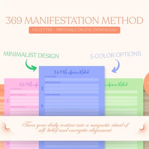 May include: A digital download featuring the "369 Manifestation Method" in five colour options. The design includes the text "369 Manifestation Method" and "US Letter - Printable Digital Download". The image also includes the text "Minimalist Design" and "Free Bonus Abundance Checks Included".