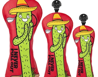 Funny Cactus Golf Headcover – “I Never Pull Out” Driver, Fairway & Hybrid Covers – Novelty Golf Club Cover – Hilarious Golf Gift for Men