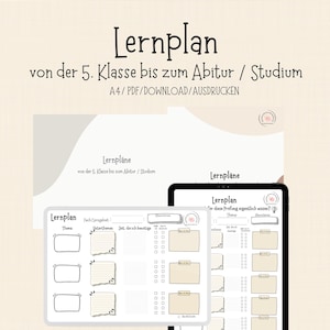May include: A digital study planner titled "Lernplan" and the text "von der 5. Klasse bis zum Abitur / Studium". The image shows the planner on a tablet and printed on paper. The planner includes sections for themes and notes.