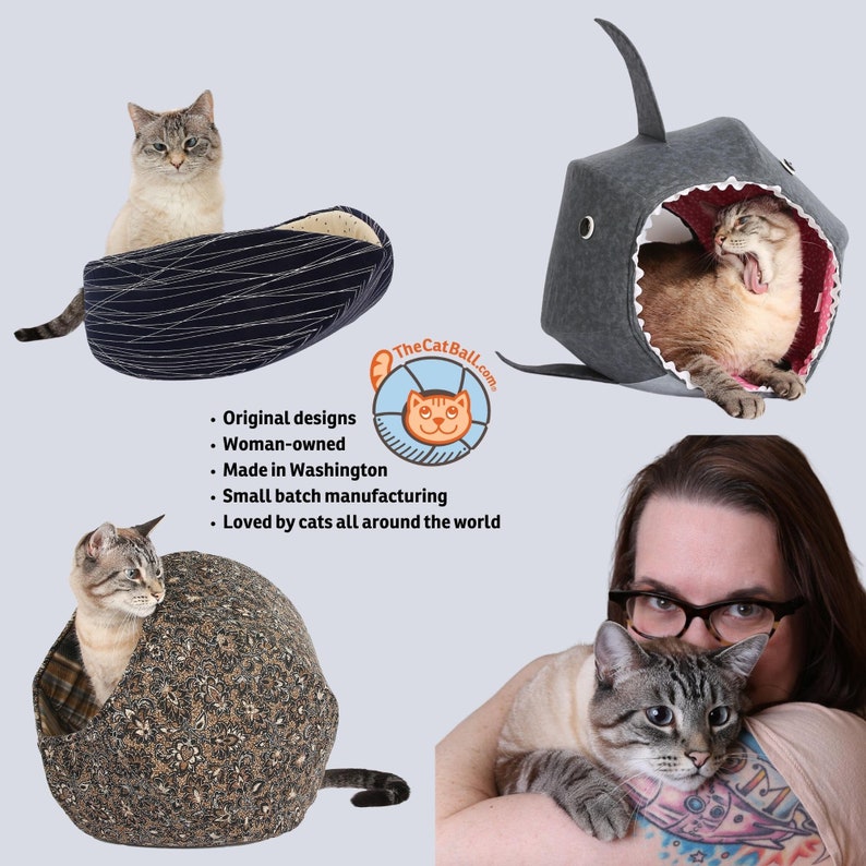 The Cat Ball, LLC is a woman-owned business in Bellevue, WA. We created the Cat Ball cat bed and the Cat Canoe and manufacture our original designs in small batches, and they are loved by cats all around the world.