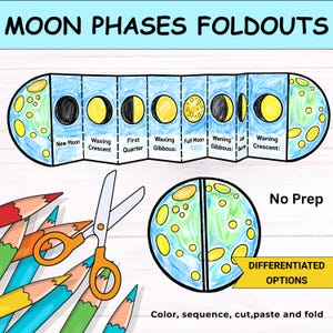 May include: A colorful educational diagram illustrating the phases of the moon. The design includes a foldout with labeled phases, a circular moon graphic, scissors, and colored pencils. Text includes "Moon Phases Foldouts" and "No Prep".