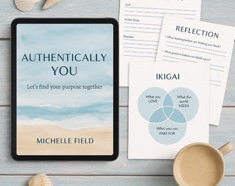 Authentically You Workbook | Self Discovery Journal | Ikigai Life Coaching | Find Your Purpose | Self Care Guide l PDF Download