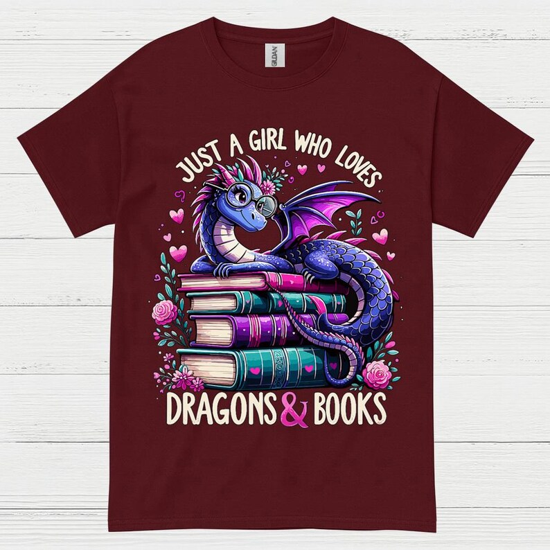 Just A Girl Who Loves Dragons and Books T Shirt - Etsy